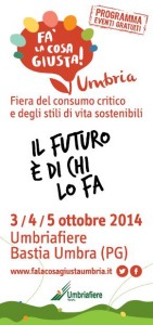 Fa la cosa giusta Umbria 2014